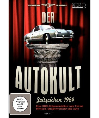 Der Autokult – Zeitzeichen 1964 (DVD)