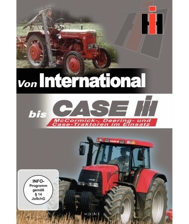 Von International bis Case IH – McCormick, Deering und Case-Traktoren im Einsatz