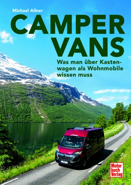 Camper Vans – Was man über Kastenwagen als Wohnmobile wissen muss
