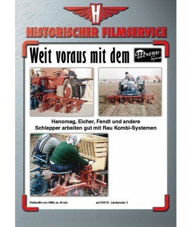 Weit voraus mit dem Rau Kombi-System & Hanomag, Eicher & Fendt (DVD)