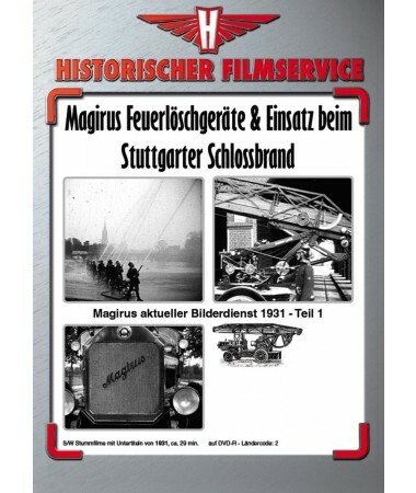 Magirus Feuerlöschgeräte & Einsatz beim Stuttgarter Schlossbrand (DVD)