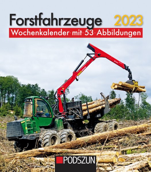 Forstfahrzeuge 2023 Wochenkalender