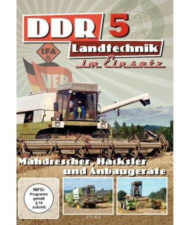 DDR Landtechnik im Einsatz, Teil 5 – Mähdrescher, Häcksler und Anbaugeräte (DVD)