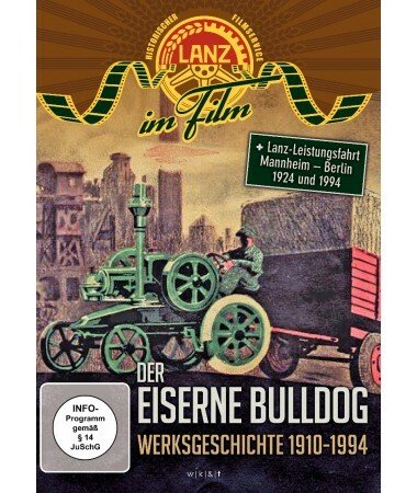 Der eiserne Bulldog – Lanz Werksgeschichte 1910 bis 1994 (DVD)
