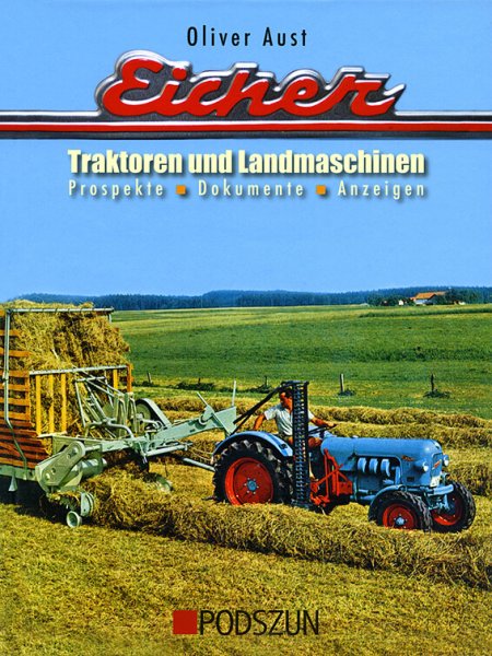 Eicher Traktoren und Landmaschinen – Prospekte, Dokumente, Anzeigen