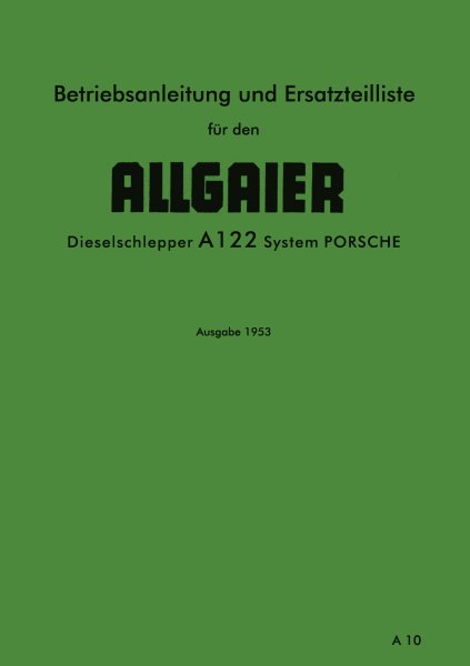 Allgaier – Betriebsanleitung und Ersatzteilliste für A122