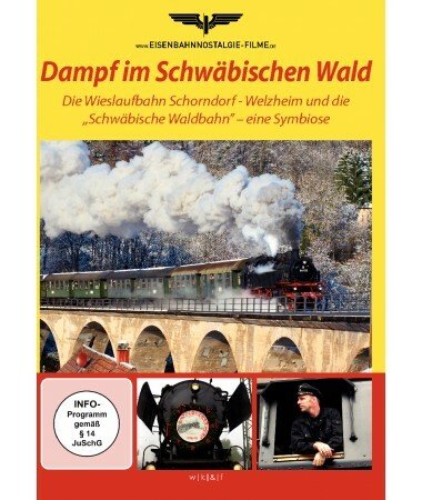 Eisenbahn Nostalgie: Dampf im Schwäbischen Wald (DVD)