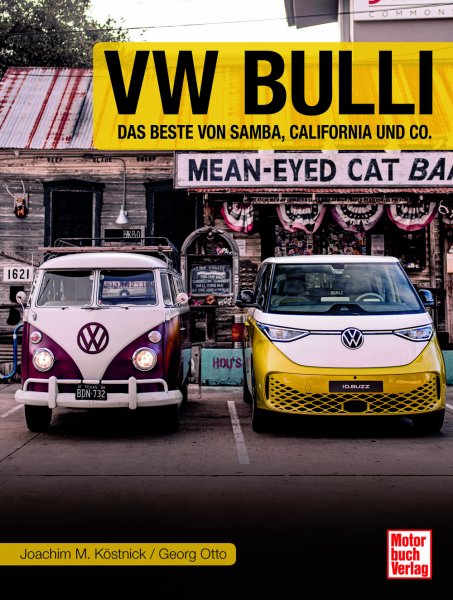 VW Bulli - Das beste von Samba, California und Co.