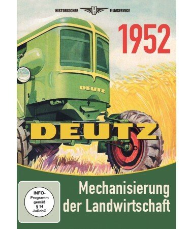 Deutz – Mechanisierung der Landwirtschaft 1952 (DVD)