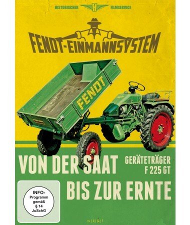Fendt Geräteträger F 225 GT – Von der Saat bis zur Ernte (DVD)