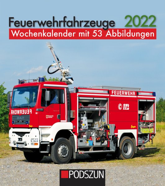 Feuerwehrfahrzeuge 2022 Wochenkalender