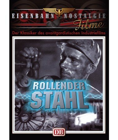 Eisenbahn Nostalgie: Rollender Stahl (DVD)