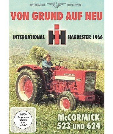 Von Grund Auf Neu – McCormick 523/624 und IHC (DVD)