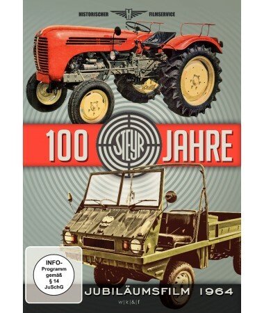 100 Jahre Steyr – Jubiläumsfilm 1964 (DVD)