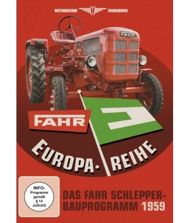 Fahr Europa Reihe – Das Fahr Schlepperbauprogramm 1959 (DVD)