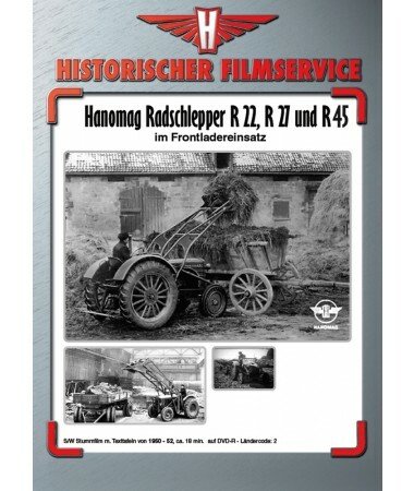 Hanomag Radschlepper R 22, R 27 und R 45 im Frontladereinsatz (DVD)