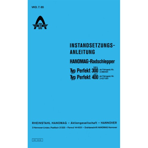 Hanomag - Instandsetzungsanleitung Perfekt 301 (25 PS), 400/401 (32 PS), 400E (3