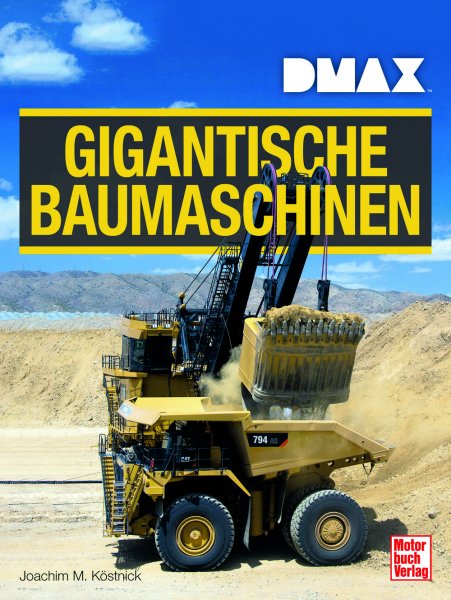 DMAX – Gigantische Baumaschinen