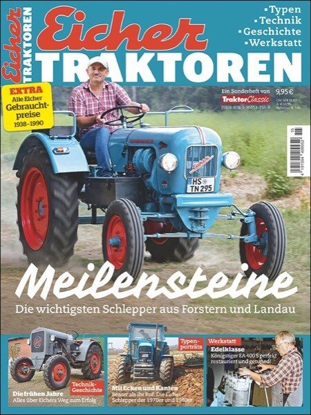 Traktor Classic Sonderheft – Eicher Traktoren – Meilensteine