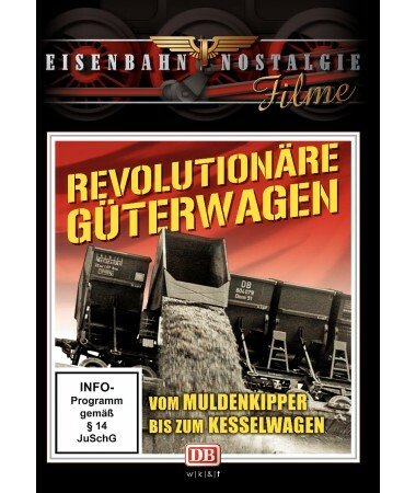 Eisenbahn Nostalgie: Revolutionäre Güterwagen – Vom Muldenkipper bis zum Kesselw
