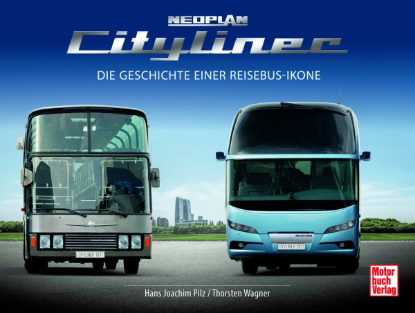 Neoplan Cityliner – Die Geschichte einer Reisebus-Ikone